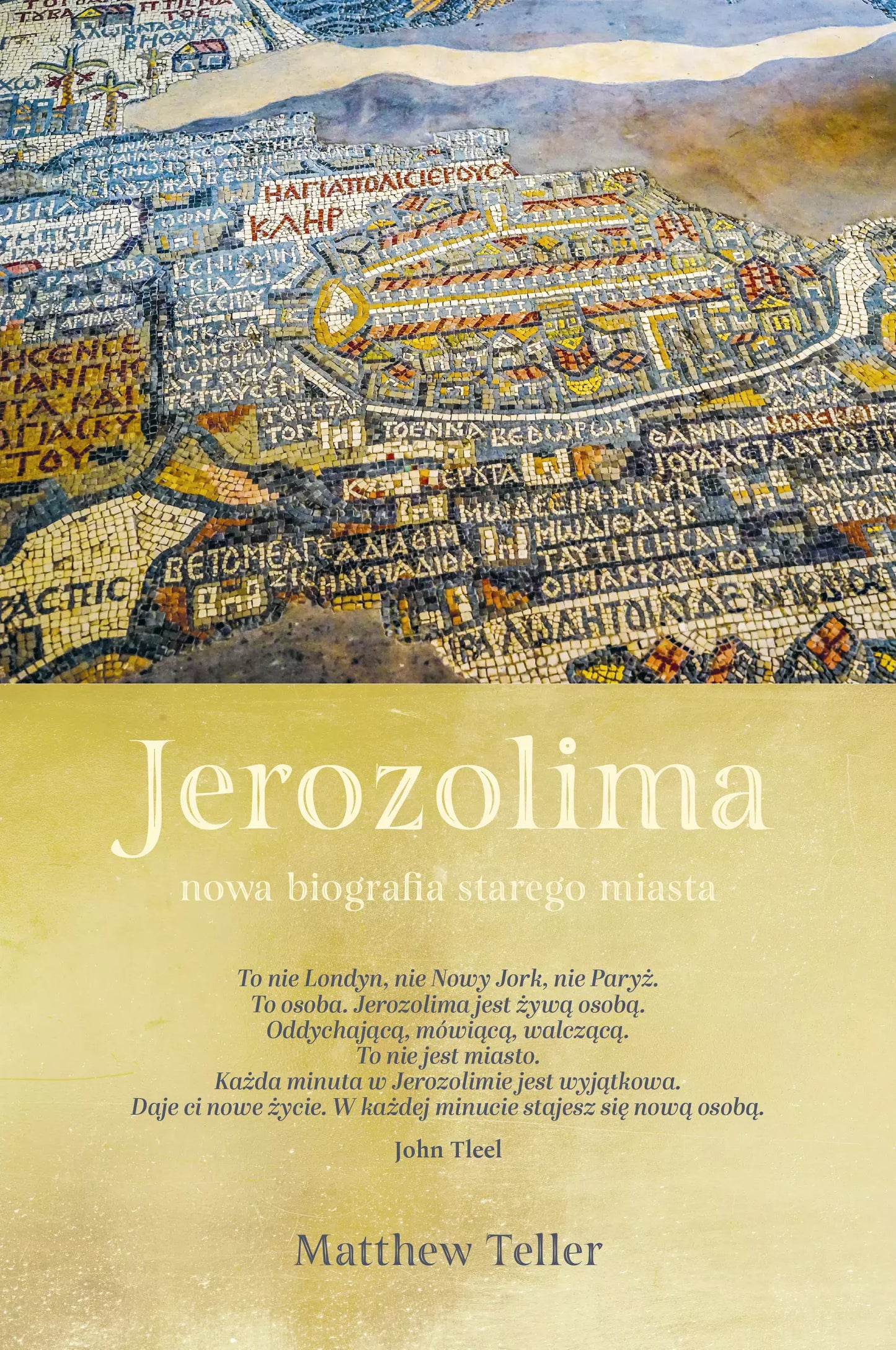 Jerozolima. Nowa biografia starego miasta