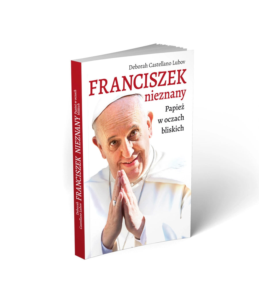 Franciszek nieznany. Papież w oczach bliskich