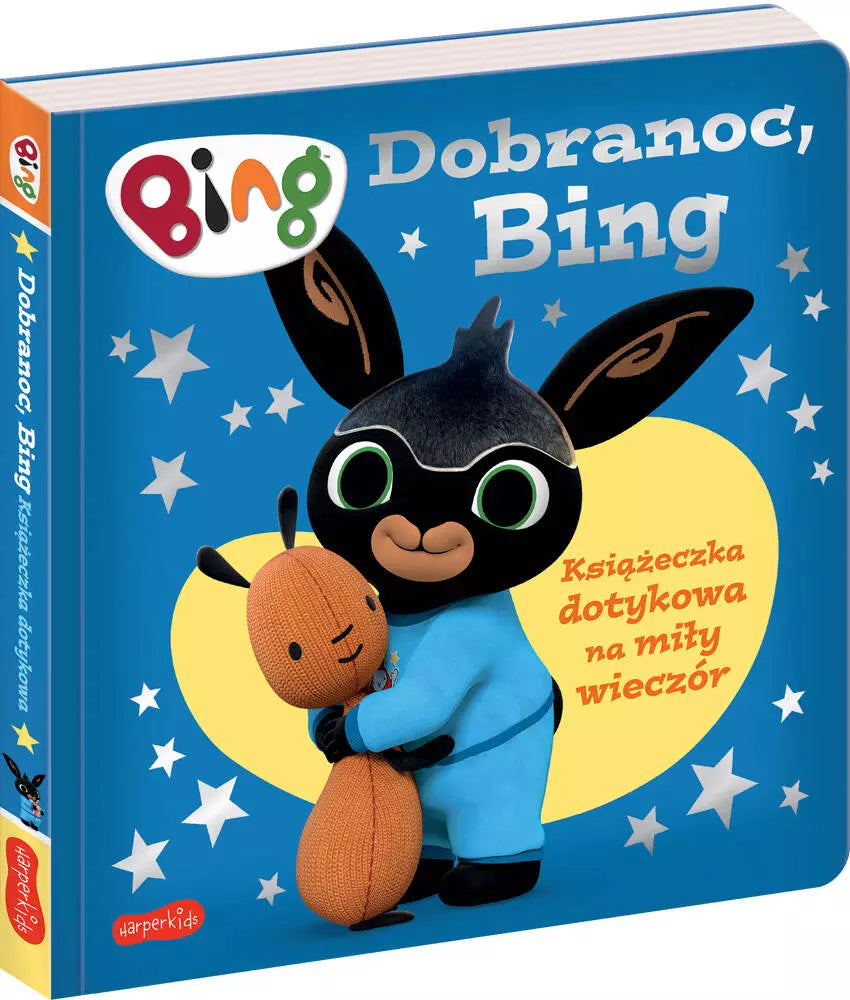 Dobranoc, Bing. Książeczka dotykowa na miły wieczór