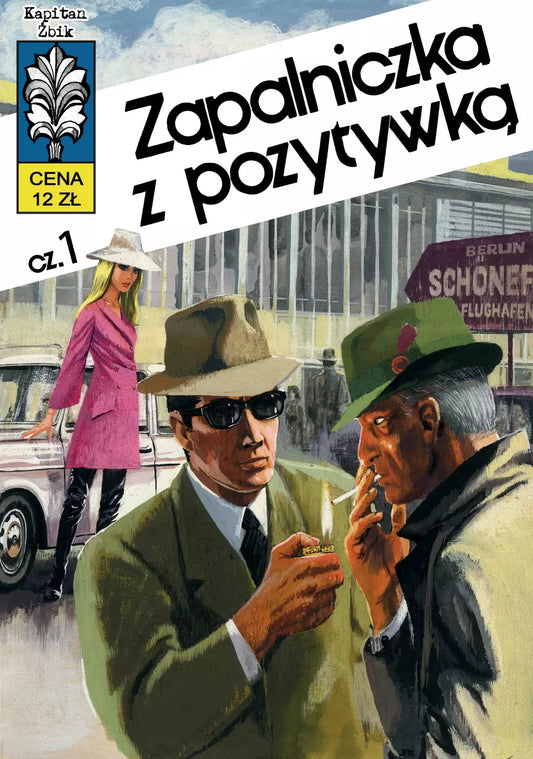Kapitan Żbik. Tom 10. Zapalniczka z pozytywką