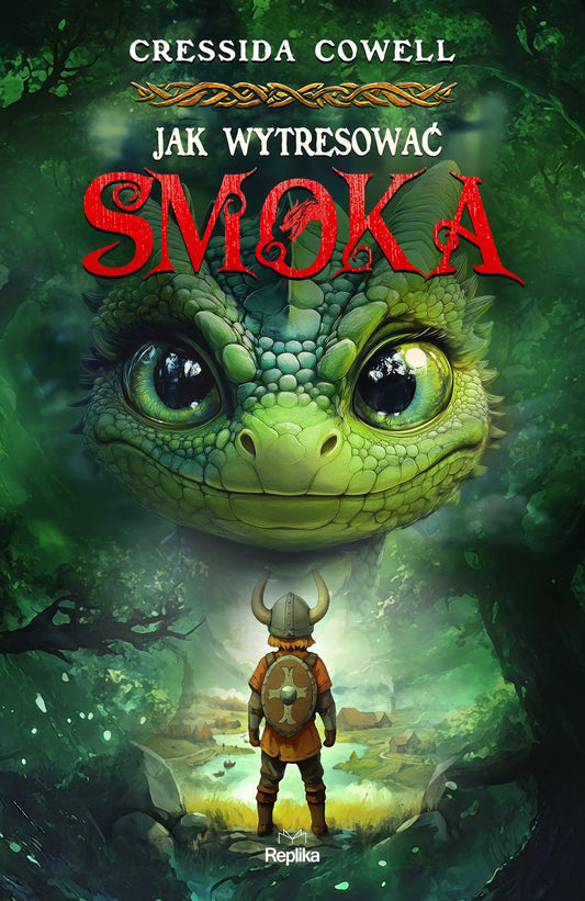 Jak wytresować smoka. Tom 1. Jak wytresować smoka