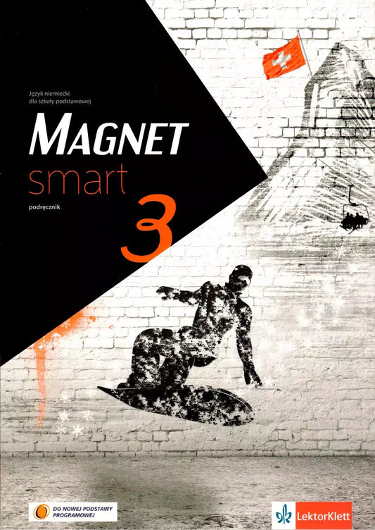 Magnet Smart 3. Język niemiecki dla szkoły podstawowej. Podręcznik