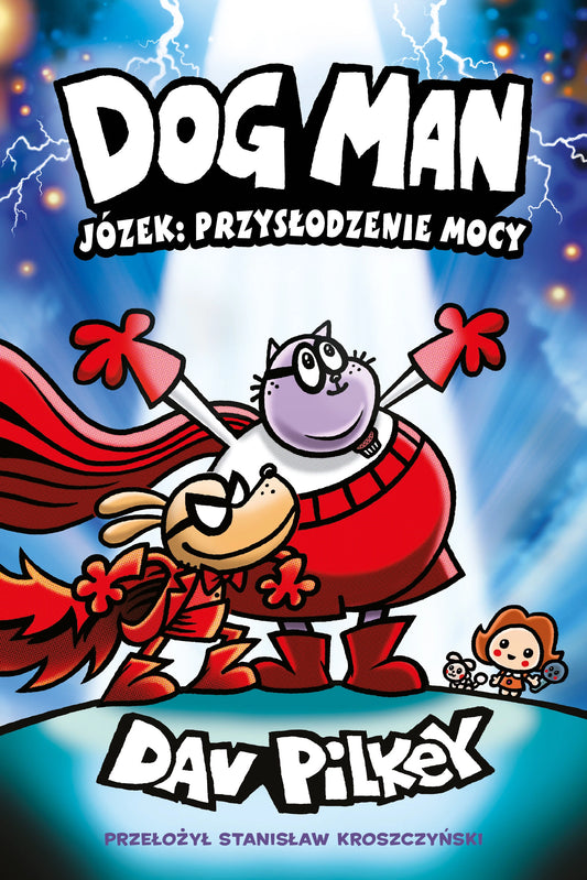 Dogman. Tom 13. Józek: przysłodzenie mocy