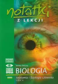 Notatki z lekcji. Biologia. Anatomia i fizjologia człowieka. Część 2