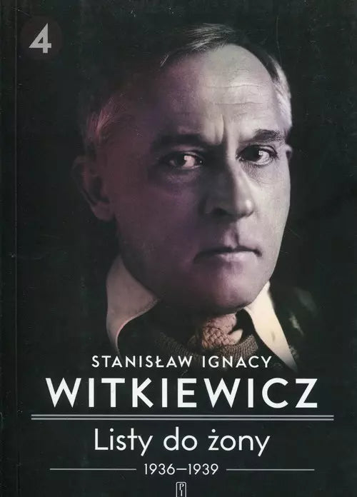 Listy do żony 1936–1939. Tom 4