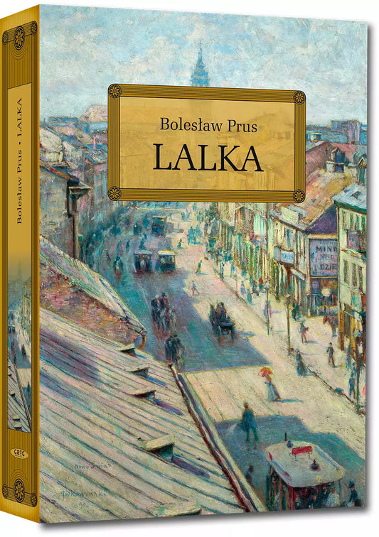 Lalka (wydanie z opracowaniem i streszczeniem)