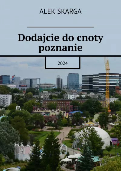 Dodajcie do cnoty poznanie