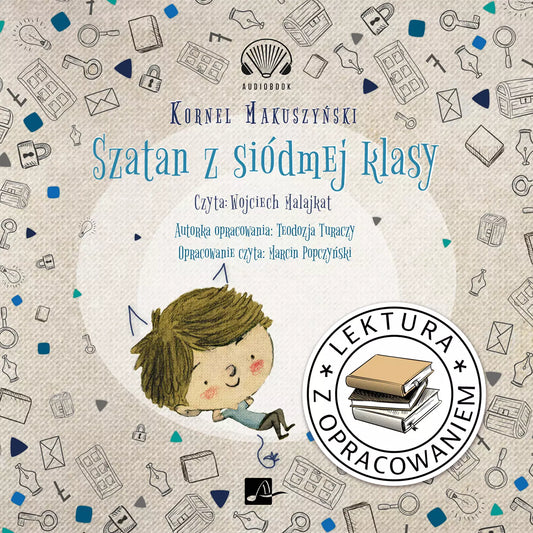 Szatan z siódmej klasy. Lektura z opracowaniem. Audiobook