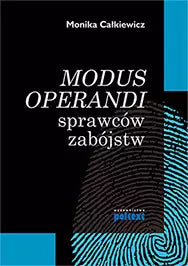 Modus operandi sprawców zabójstw