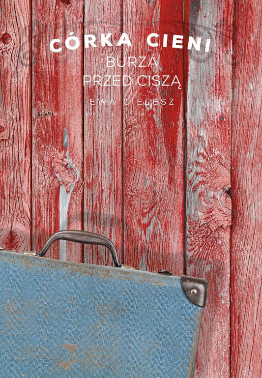 Córka cieni. Tom 3. Burza przed ciszą