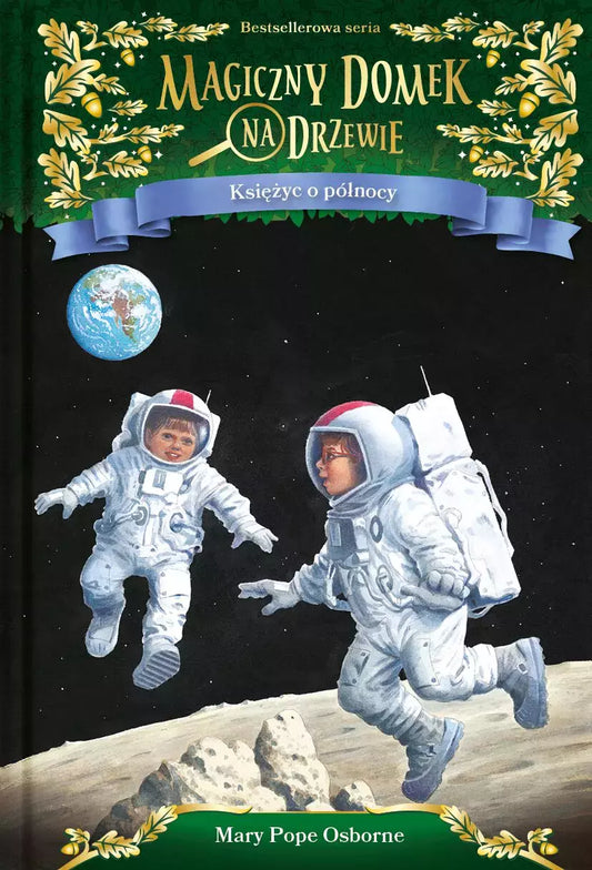 Magiczny domek na drzewie. Tom 8. Księżyc o północy