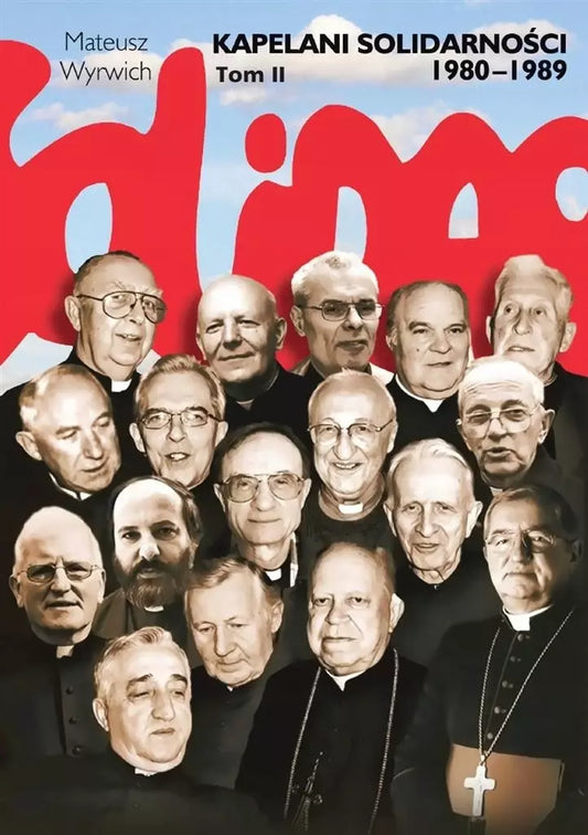 Kapelani Solidarności. Tom 2