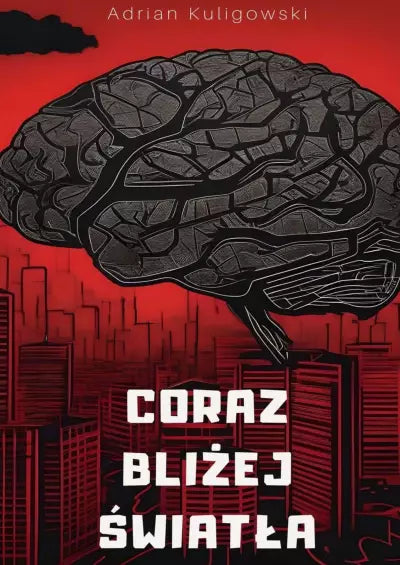 Coraz Bliżej Światła