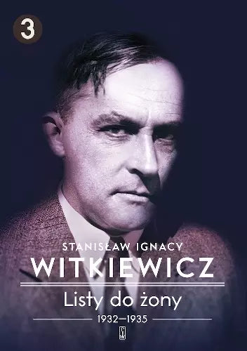 Listy do żony. Tom 3: 1932–1935