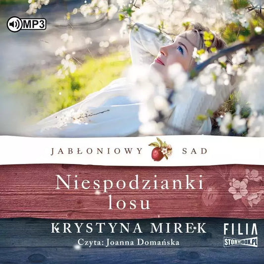 Jabłoniowy sad. Tom 4. Niespodzianki losu. Audiobook