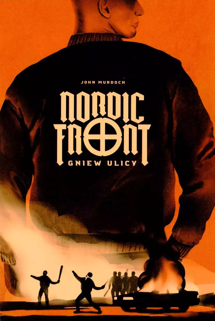 Nordic front. Gniew ulicy