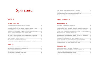 Gotuj prosto i z serca. Przepisy na komfortowe dania kuchni włoskiej i polskiej