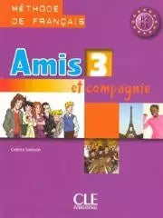 Amis et compagnie 3 Methode de francais CLE