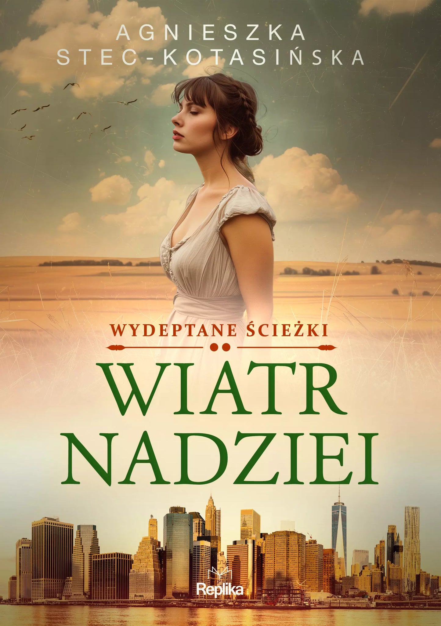 Wydeptane ścieżki. 2. Wiatr nadziei. Wydeptane ścieżki tom 2