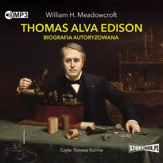 Thomas Alva Edison. Biografia autoryzowana. Audiobook