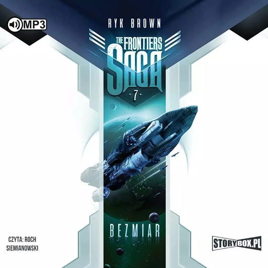 The Frontiers Saga. Tom 7. Bezmiar. Audiobook