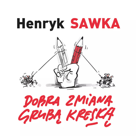 Dobra zmiana grubą kreską