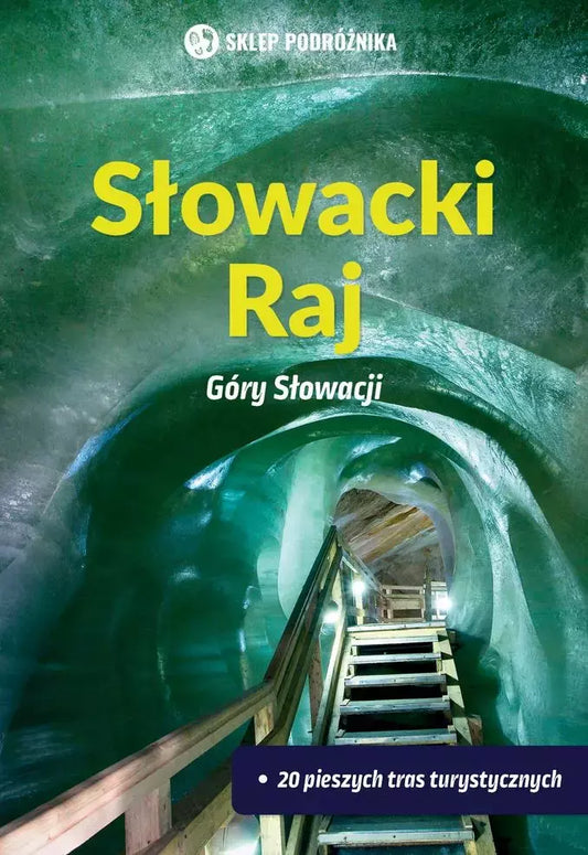 Góry Słowacji. Słowacki Raj